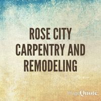 Rose City Carpentry and Remodeling